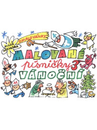 Malované vánoční písničky 3 - omalovánky Miloše Nesvadby