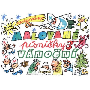 Malované vánoční písničky 3 - omalovánky Miloše Nesvadby