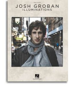 Josh Groban: Illuminations (noty na snadný sólo klavír)