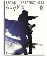 Bryan Adams: Greatest Hits (noty, tabulatury, kytara)
