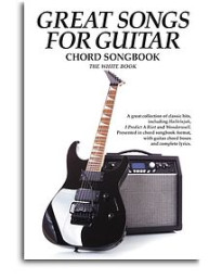 Great Songs For Guitar - White Book (texty, akordy, kytara)