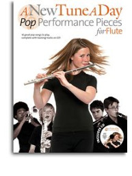 A New Tune A Day: Pop Performance Pieces - Flute (noty, příčná flétna) (+audio)