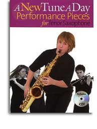 A New Tune A Day: Performance Pieces (noty, tenorsaxofon) (+audio)