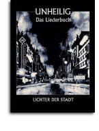Unheilig: Lichter Der Stadt (noty, akordy, texty, klavír, kytara, zpěv)