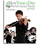 A New Tune A Day: Pop Performance Pieces - Violin (noty, housle) (+audio)
