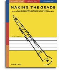 Making The Grade: Grades 1-3 (Clarinet) (noty na klarinet, klavír)