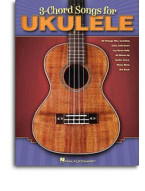 3-Chord Songs For Ukulele (akordy, texty)