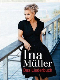 Ina Müller: Das Liedebuch (noty na klavír, zpěv, akordy na kytaru)
