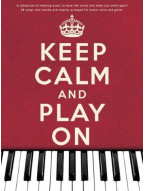 Keep Calm And Play On (noty na klavír, zpěv, akordy na kytaru)