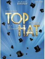 Irving Berlin: Selections From Top Hat (Páni v cylindrech) (noty, zpěv, klavír)