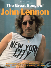The Great Songs Of John Lennon (noty, akordy, texty, klavír, kytara, zpěv)