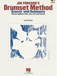 Joe Porcaro's Drumset Method - Groovin' With Rudiments (noty na bicí) (+audio)