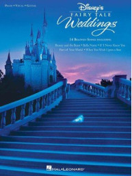 Disney's Fairy Tale Weddings (noty na klavír, zpěv, akordy na kytaru)