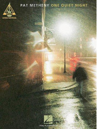 Pat Metheny: One Quiet Night (tabulatury, noty, kytara)