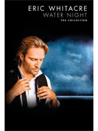Eric Whitacre: Water Night - The Collection (noty, pěvecký sbor, SATB)