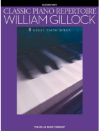 William Gillock: Classic Piano Repertoire (noty na sólo klavír)