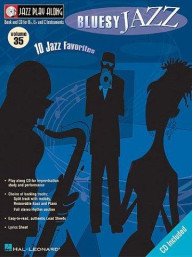 Jazz Play Along 35: Bluesy Jazz (noty, nástroje C, Eb, Bb, basového klíče) (+audio)