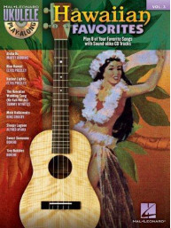 Ukulele Play-Along 3: Hawaiian Favorites (noty, melodická linka, texty, akordy)