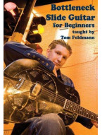 Tom Feldman: Bottleneck Slide Guitar For Beginners (video škola hry na kytaru)