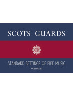 Scots Guards Standard Settings Of Pipe Music - Volume III (noty na dudy)