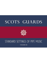 Scots Guards Standard Settings Of Pipe Music - Volume III (noty na dudy)
