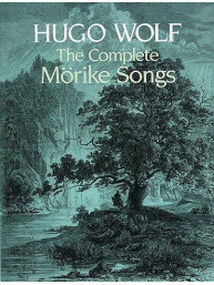Hugo Wolf: The Complete Morike Songs (noty, zpěv, klavír)