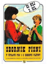 62 nej - sborník písní v úpravě pro zobcové flétny - 3. díl