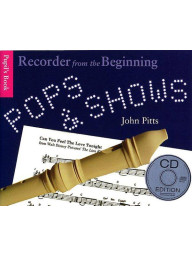 Recorder From The Beginning: Pops And Shows - Pupil's Book (noty, zobcová flétna) (+audio)