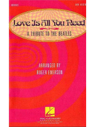 Love Is All You Need Medley - A Tribute to The Beatles (SATB) (noty, sborový zpěv) - SADA 5 ks