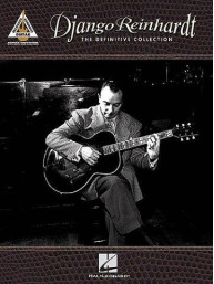 Django Reinhardt: The Definitive Collection (tabulatury, noty, akordy, kytara)