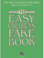 The Easy Children's Fake Book (noty, melodická linka, akordy)