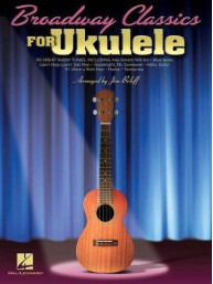 Broadway Classics For Ukulele (noty, texty, akordy)