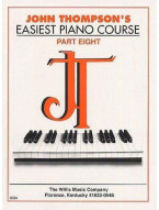 John Thompson's Easiest Piano Course: Part 8 (noty, sólo klavír)