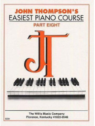 John Thompson's Easiest Piano Course: Part 8 (noty, sólo klavír)