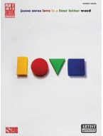 Jason Mraz: Love Is A Four Letter Word (noty, tabulatury na kytaru)