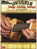 Ukulele Sing-Along Songs (akordy, texty písní)