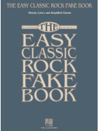 The Easy Classic Rock Fake Book (noty, melodická linka, akordy)