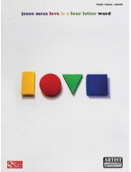 Jason Mraz: Love Is A Four Letter Word (noty na klavír, zpěv, akordy na kytaru)