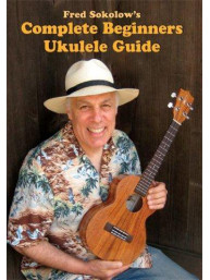 Fred Sokolow: Complete Intermediate Ukulele Guide (video škola hry na ukulele)