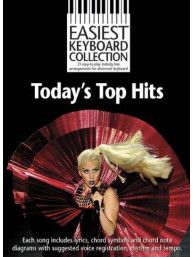 Easiest Keyboard Collection: Today's Top Hits (noty, akordy, texty)