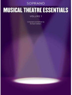 Musical Theatre Essentials: Soprano - Vol 1 (noty, zpěv, klavír)