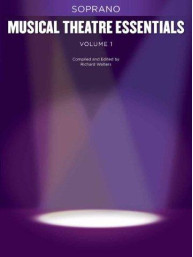 Musical Theatre Essentials: Soprano - Vol 1 (noty, zpěv, klavír)