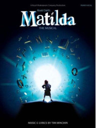 Tim Minchin: Roald Dahl's Matilda - The Musical (noty na klavír, zpěv, akordy na kytaru)
