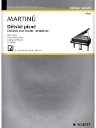 Bohuslav Martinů: Dětské písně (noty, zpěv, klavír)