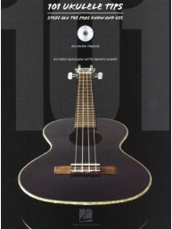 101 Ukulele Tips - Stuff All The Pros Know And Use (noty, tabulatury, akordy) (+audio)