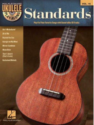 Ukulele Play-Along 16: Standards (noty, melodická linka, akordy) (+audio)