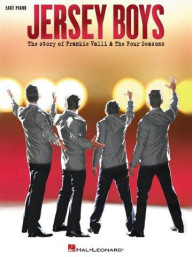 Jersey Boys - The Story Of Frankie Valli & The Four Seasons (noty na snadný sólo klavír)
