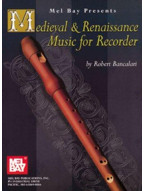 Robert Bancalari: Medieval and Renaissance Music for Recorder (noty pro zobcovou flétnu)