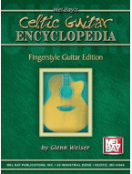 Glenn Weiser: Celtic Guitar Encyclopedia - Fingerstyle Guitar Edition (noty, tabulatury na kytaru)