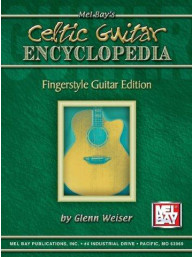 Glenn Weiser: Celtic Guitar Encyclopedia - Fingerstyle Guitar Edition (noty, tabulatury na kytaru)